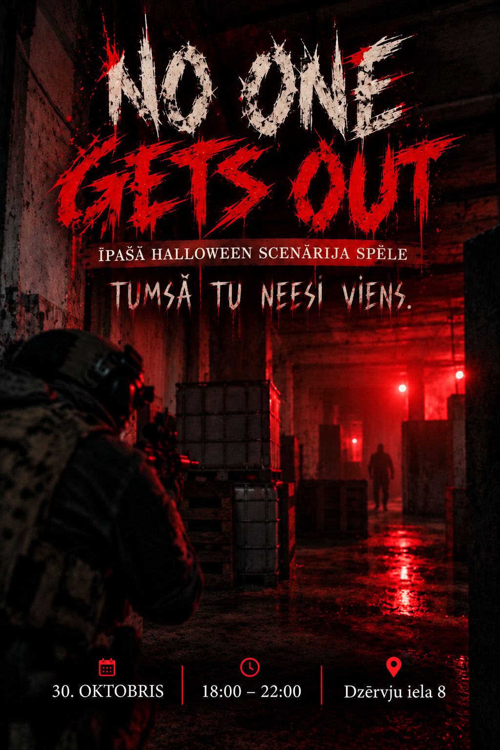 NO ONE GETS OUT