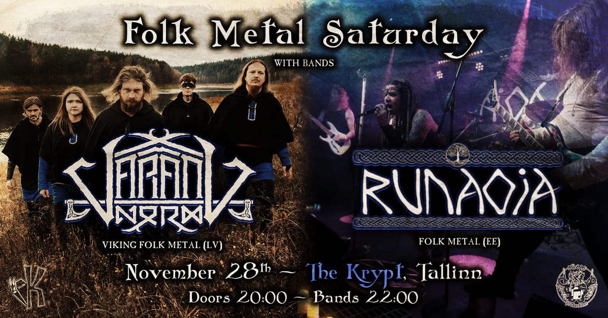 28.11 • 𝑭𝒐𝒍𝒌 𝑴𝒆𝒕𝒂𝒍 𝑺𝒂𝒕𝒖𝒓𝒅𝒂𝒚: VARANG NORD (LV) + RUNAOJA @ The Krypt, Tallinn 🦇