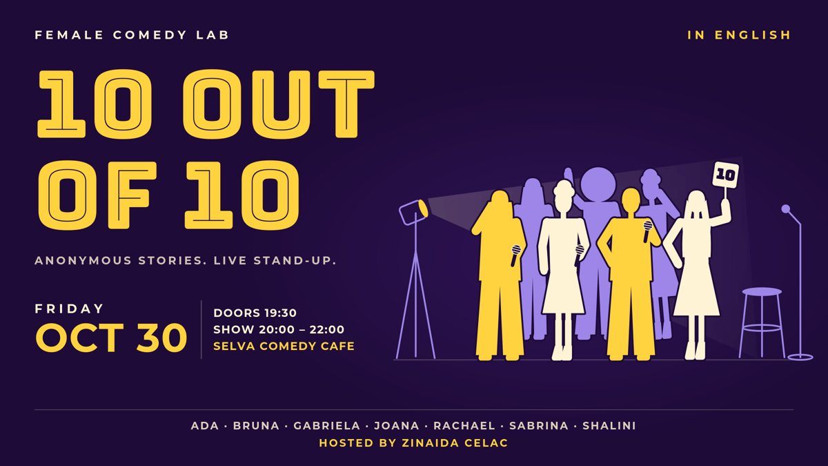 "10 OUT OF 10" Stand-Up Show in English by Female Comedy Lab