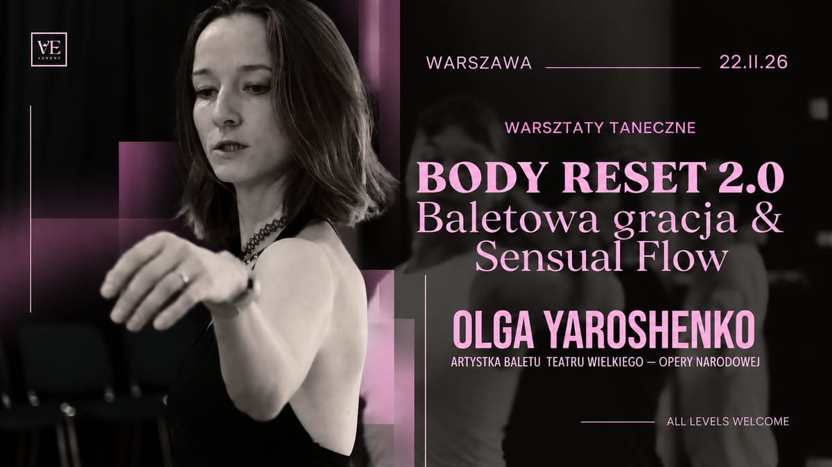 BODY RESET 2.0: Baletowa gracja & Sensual Flow