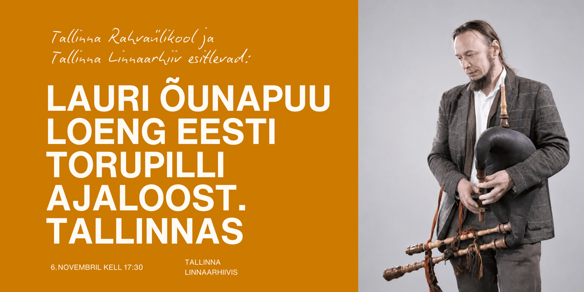 Lauri Õunapuu loeng eesti torupilli ajaloost Tallinnas