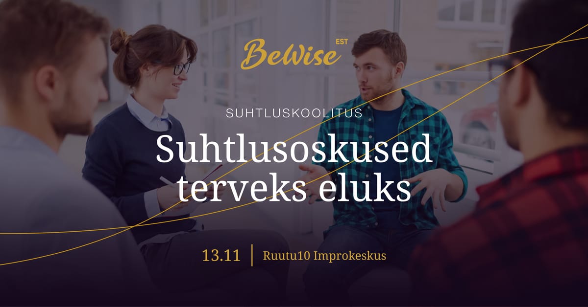 Suhtlusoskused terveks eluks