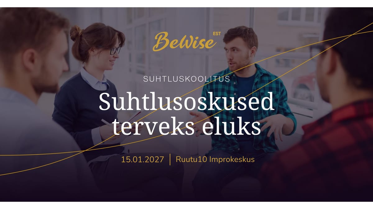 Suhtlusoskused terveks eluks
