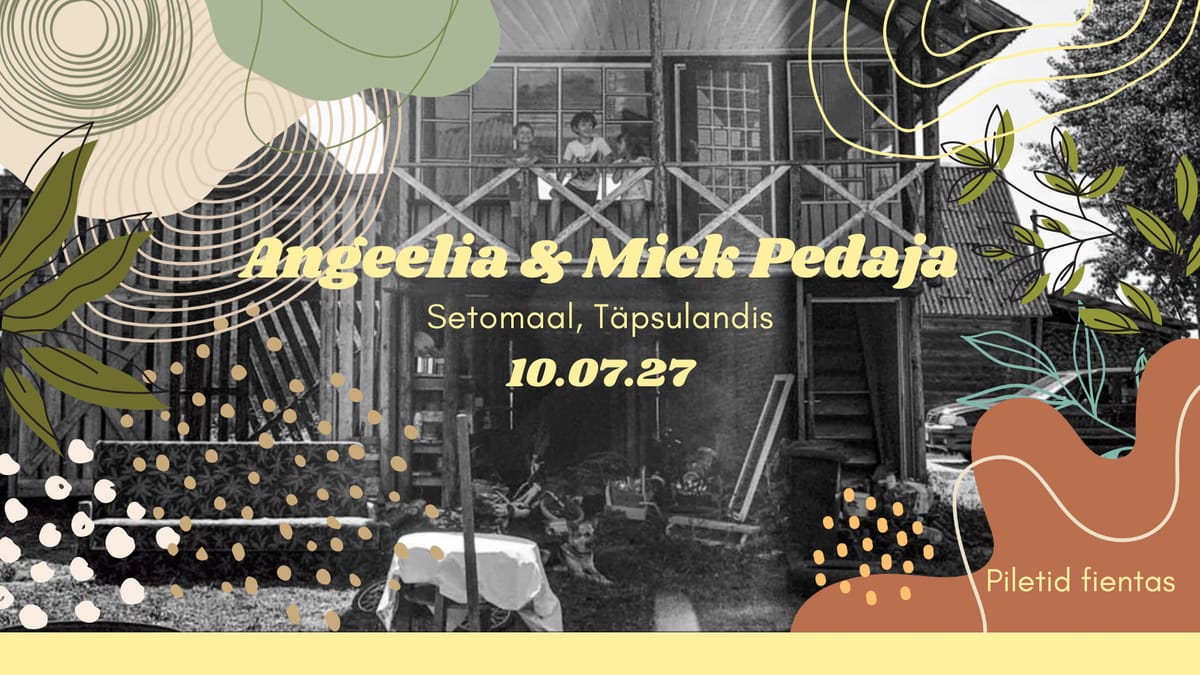 Angeelia ja Mick Pedaja Täpsulandis