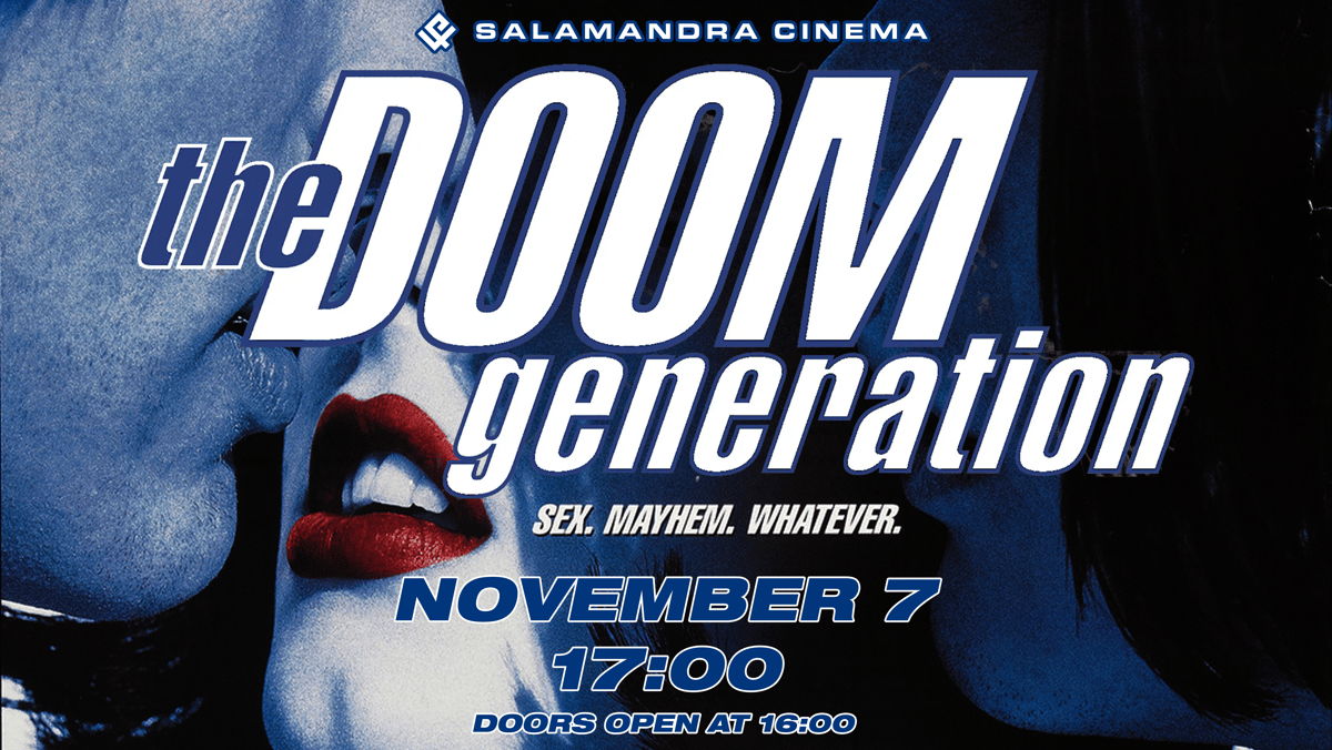 November 7: "The Doom Generation" (Uncut Version) - Film Screening