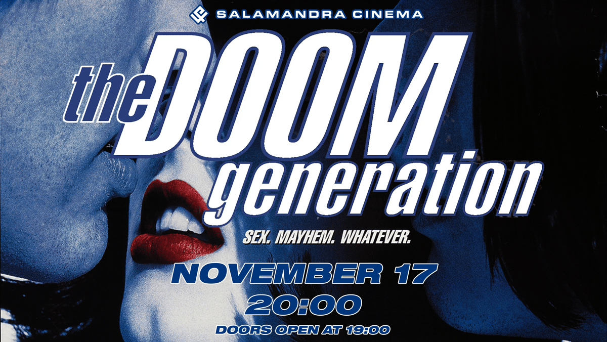 November 17: "The Doom Generation" (Uncut Version) - Film Screening