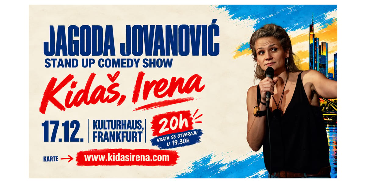 ⦾ Jagoda Jovanović Stand Up Comedy Show: PRVI PUT u FRANKFURTU!