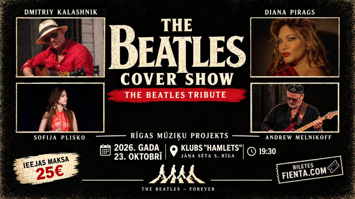 The Beatles Forever — The Beatles Cover Show - Tickets | Fienta