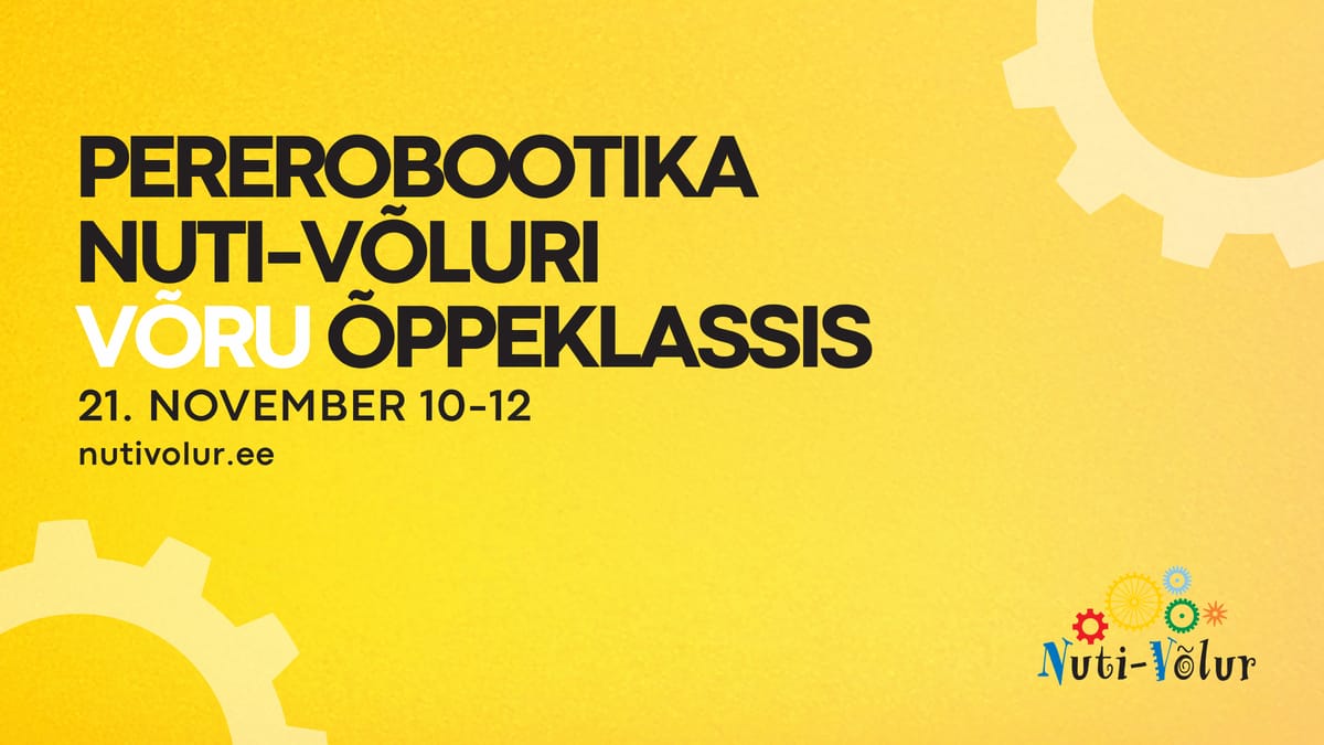 Pererobootika Nuti-Võluri Võru õppeklassis