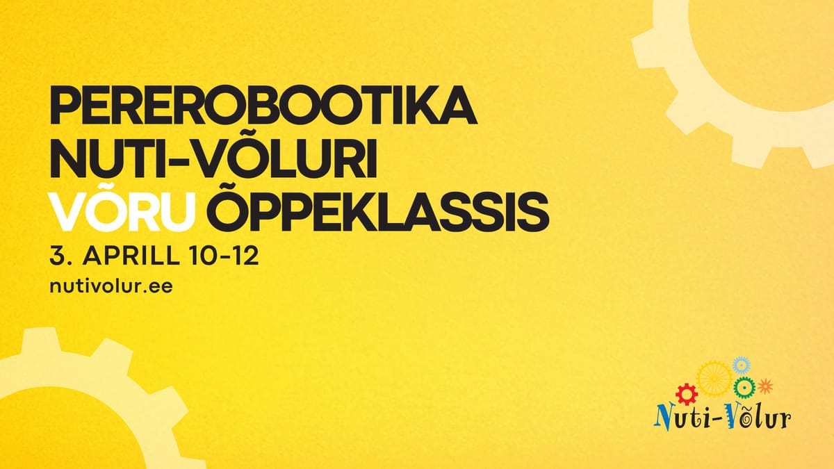 Pererobootika Nuti-Võluri Võru õppeklassis