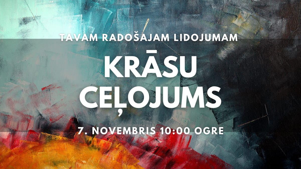 Krāsu ceļojums - gleznošana sajūtās | Ogrē