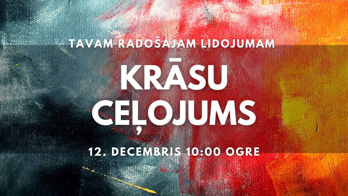Krāsu ceļojums - gleznošana sajūtās | Ogrē