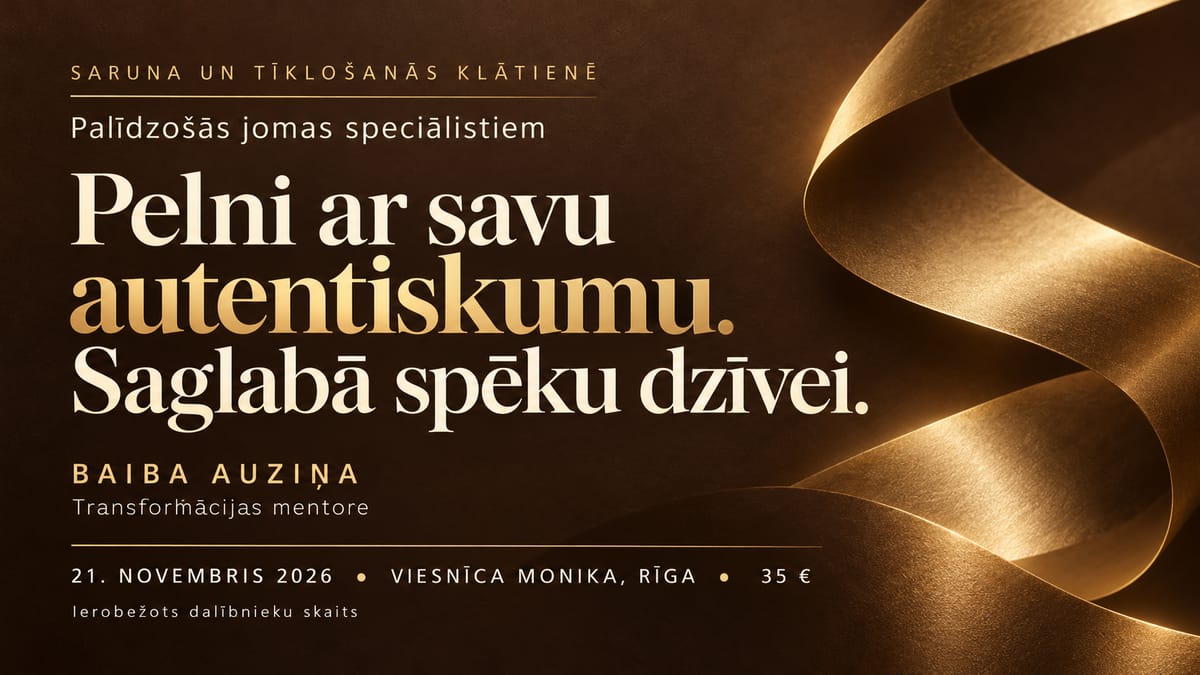 NETWORKINGA pasākums ar BAIBU AUZIŅU
