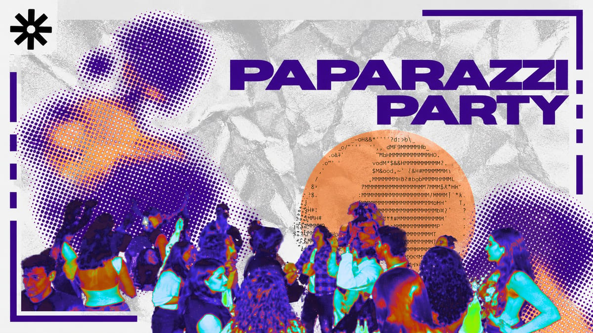 PAPARAZZI PARTY