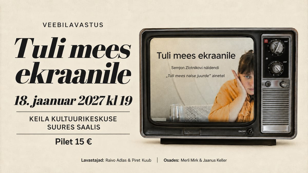 Veebilavastus „Tuli mees ekraanile”