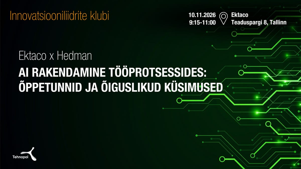 Ektaco x Hedman | AI rakendamine tööprotsessides: õppetunnid ja õiguslikud küsimused