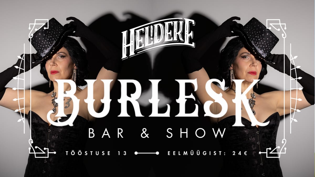 Heldeke! Burlesque - Puna põskedele
