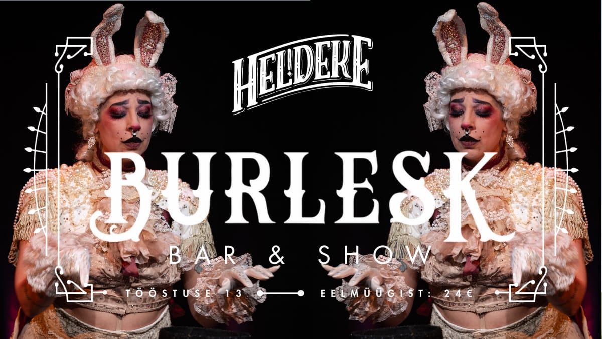 Heldeke! Burlesque - Härmas klaasid