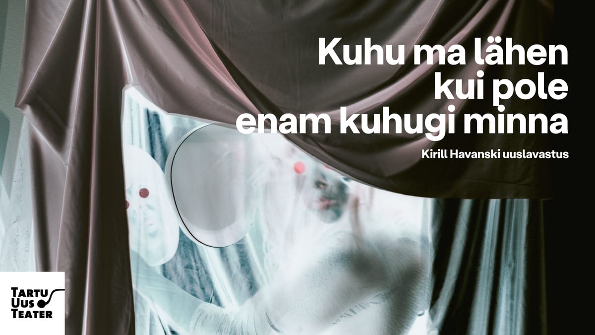 Kuhu ma lähen, kui pole enam kuhugi minna?