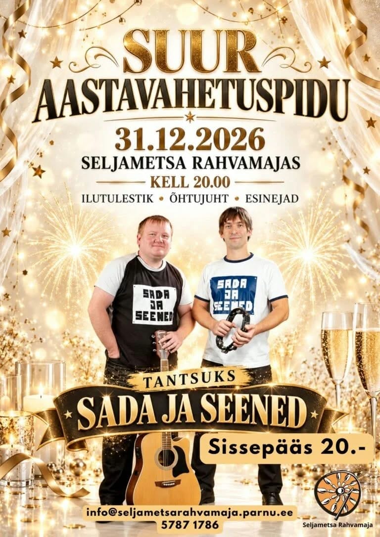 Suur aastavahetusepidu Seljametsa rahvamajas