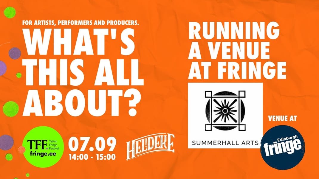 Running a venue at Fringe. Hints, tips and practical advice.