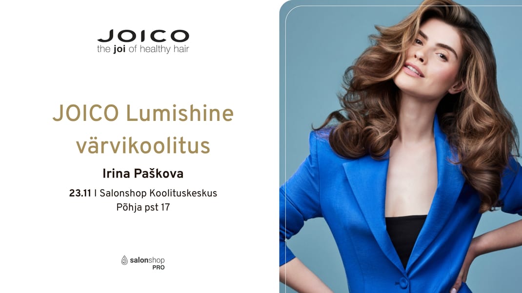 JOICO Lumishine värvikoolitus Tallinnas