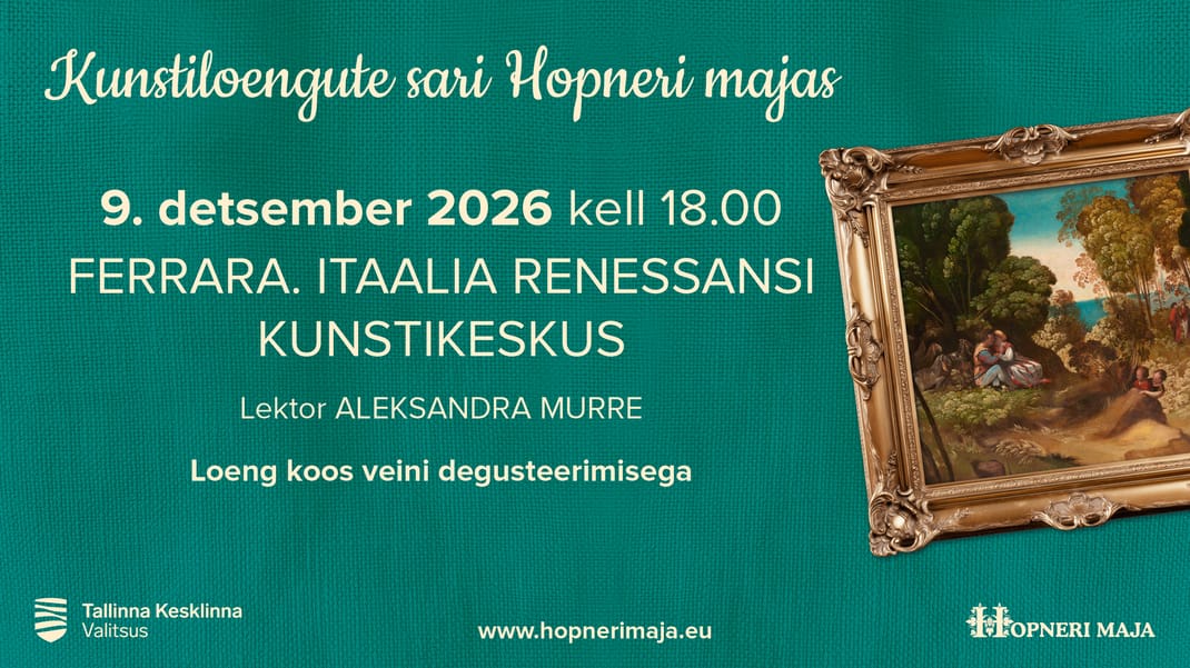 Kunstiloengute sari Hopneri majas FERRARA. ITAALIA RENESSANSI KUNSTIKESKUS