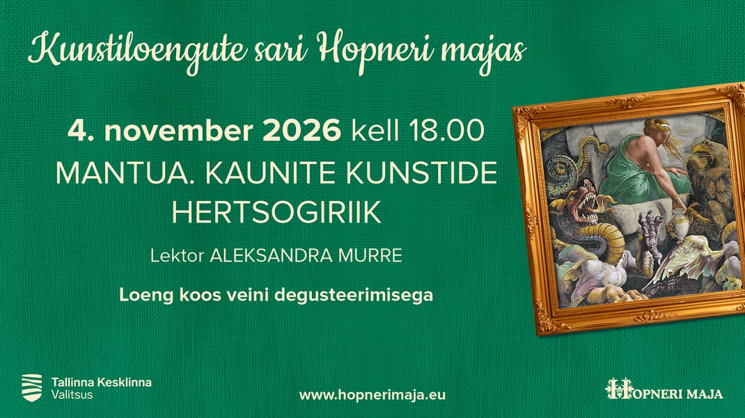 Kunstiloengute sari Hopneri majas MANTUA. KAUNITE KUNSTIDE HERTSOGIRIIK