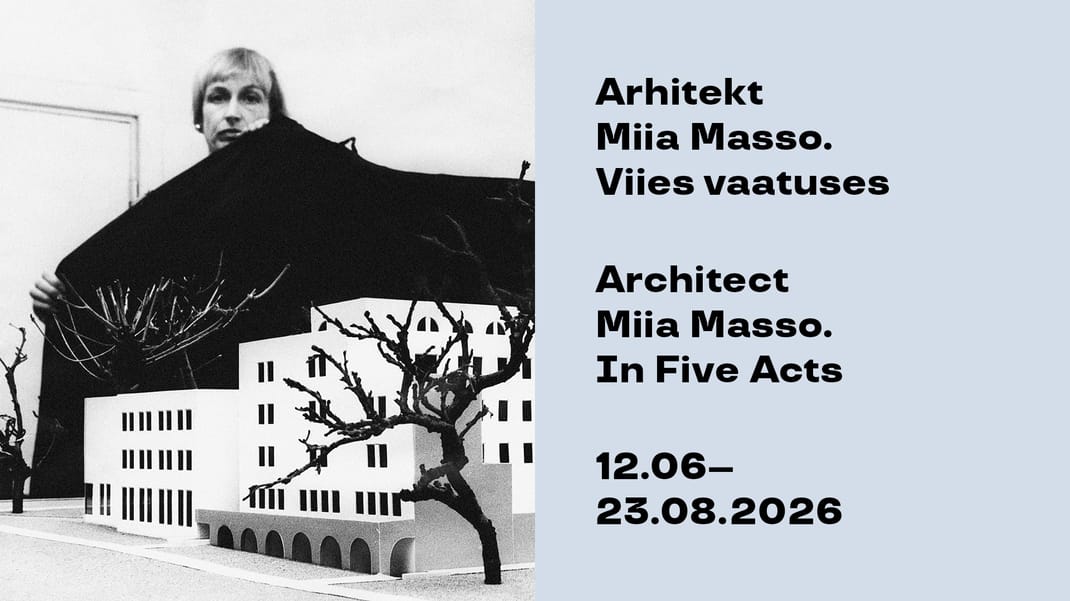 Viimane kuraatorituur näitusel "Arhitekt Miia Masso. Viies vaatuses"