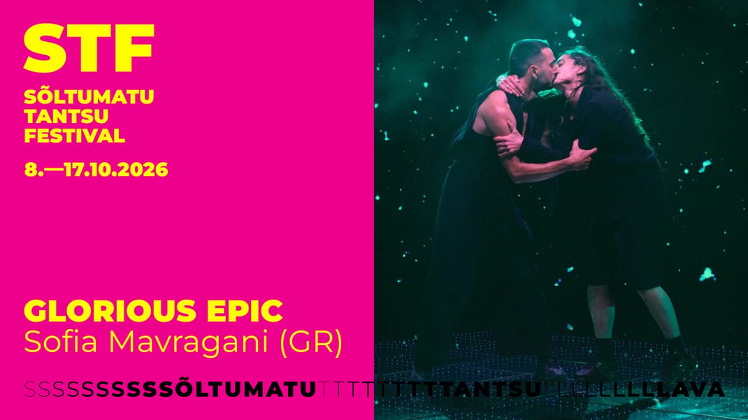 STF 2026: Sofia Mavragani (GR) „Glorious Epic“