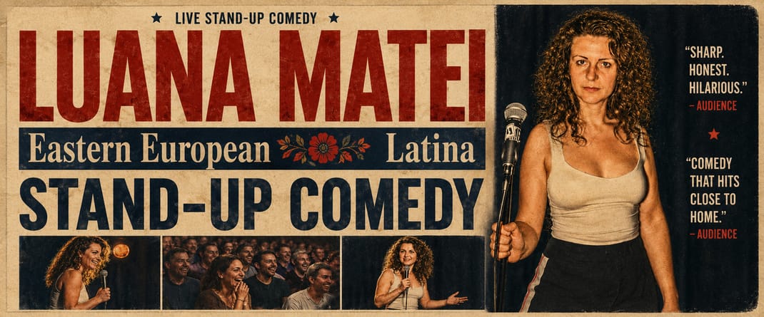 Eastern European Latina in Amsterdam - Stand-up Comedy in English by Luana Matei (wip)