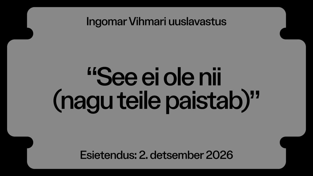 See ei ole nii (nagu teile paistab)