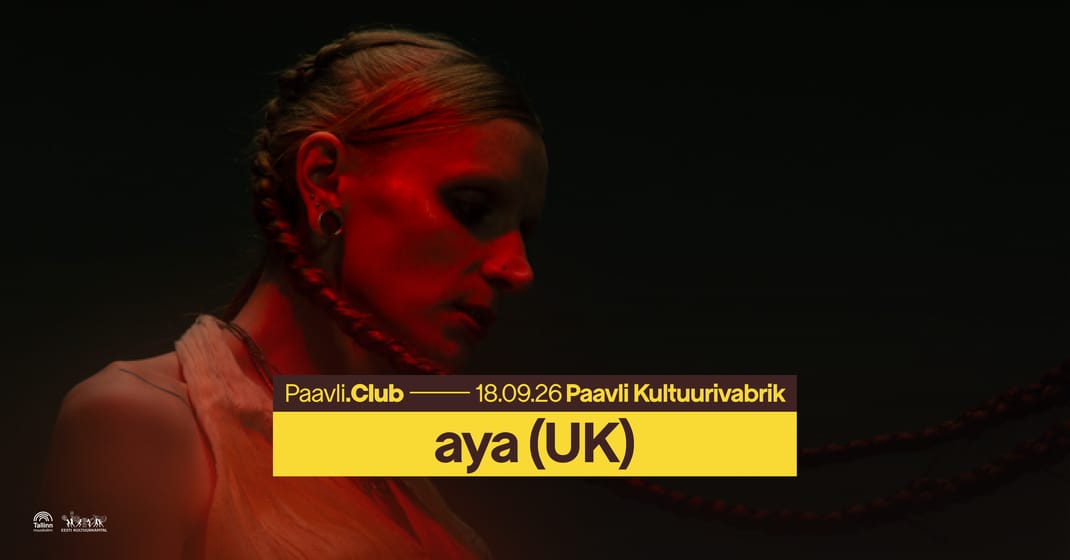 Paavli.Club: aya (UK) LIVE