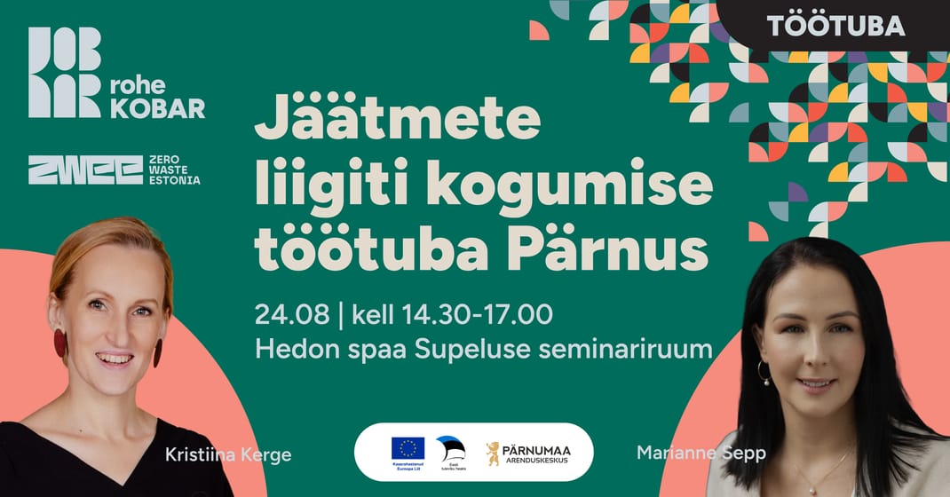 Jäätmete liigiti kogumise töötuba Pärnus