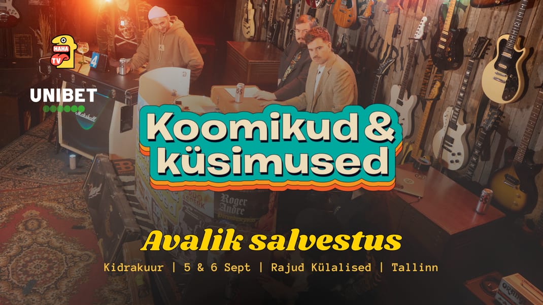 Koomikud & Küsimused | 6. September - 15.00 | Pühapäev