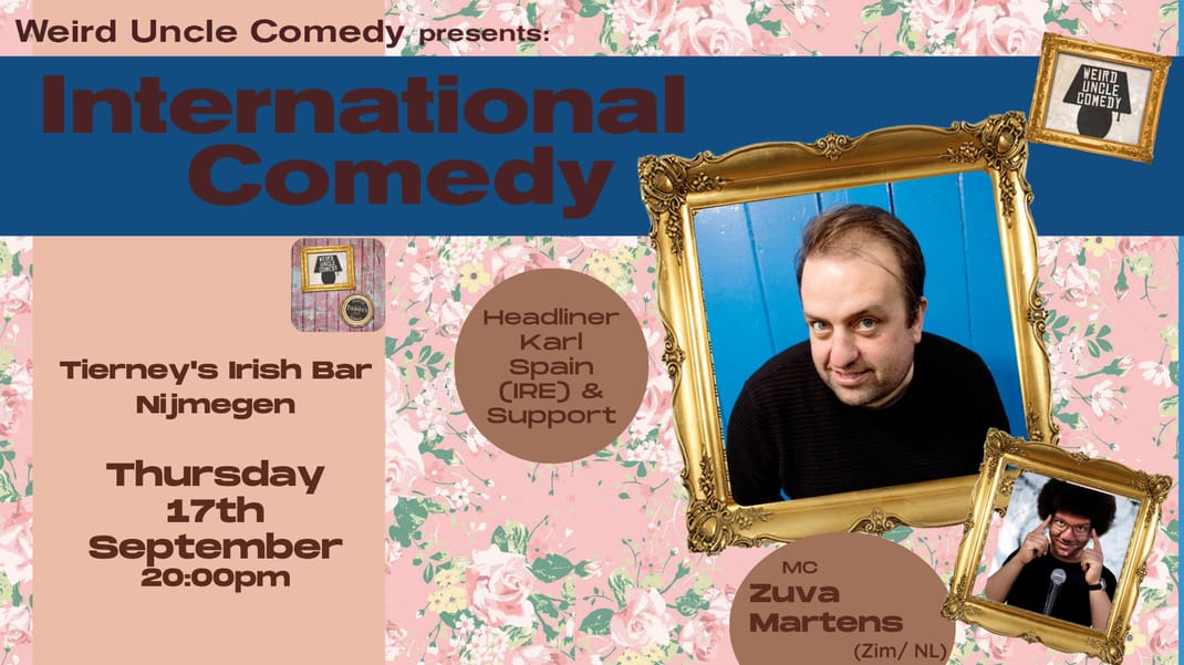 International Stand Up Comedy @Tierneys Nijmegen — Otros · HA Nijmegen
