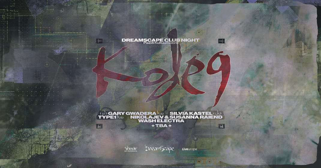 Event artwork: Dreamscape Club Night: Kode9 (UK / Hyperdub)