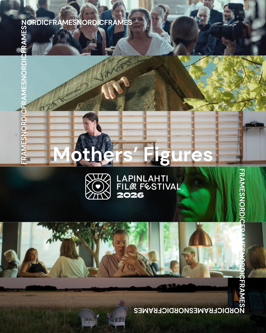 Nordic Frames: Mothers' Figures - Lapinlahti Film Festival 2026 — Otros · Helsinki