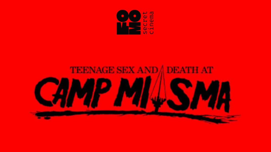 Poster for TEENAGE SEX & DEATH AT CAMP MIASMA | FOMO Secret Cinema Tbilisi