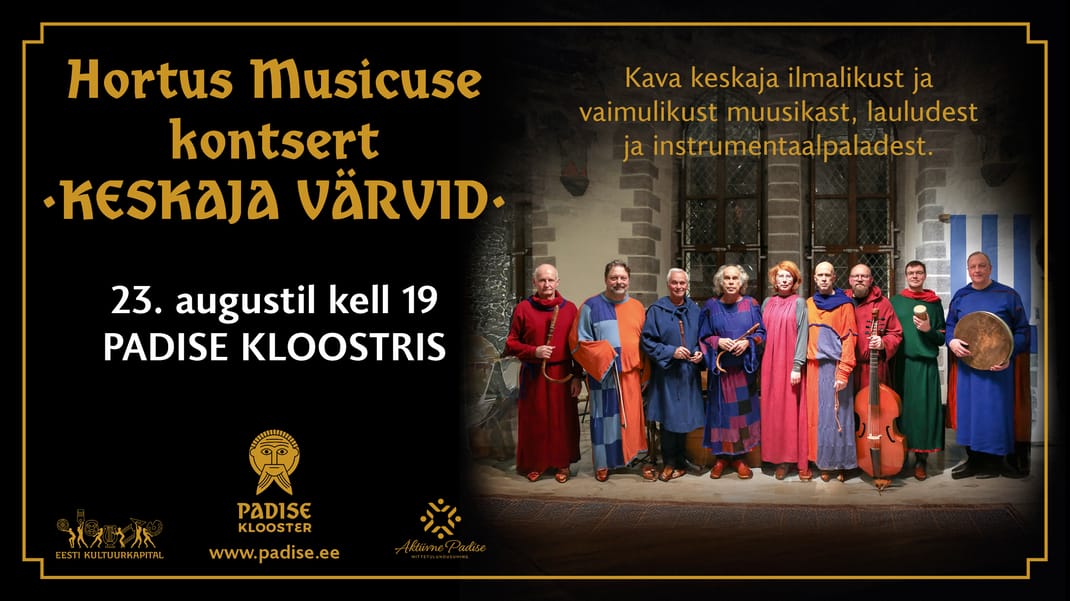 Hortus Musicuse kontsert KESKAJA VÄRVID Padise kloostris — Other · Padise