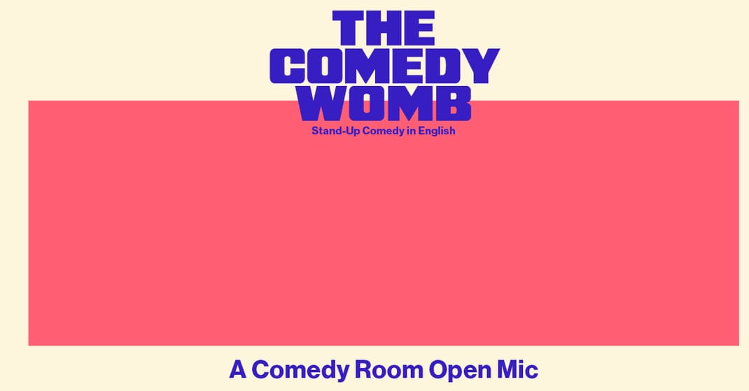 The Comedy Womb • A Comedy Room Open Mic • English Comedy in Amsterdam — Otros · DA Amsterdam