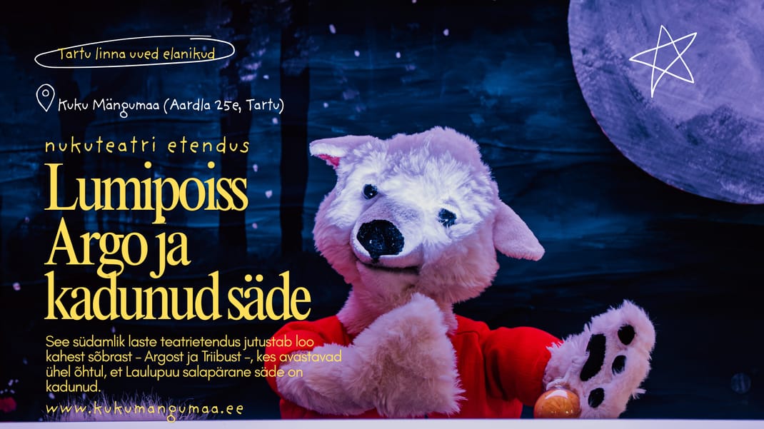 Nukuetendus "Lumipoiss Argo ja kadunud säde" — Otros · Tartu