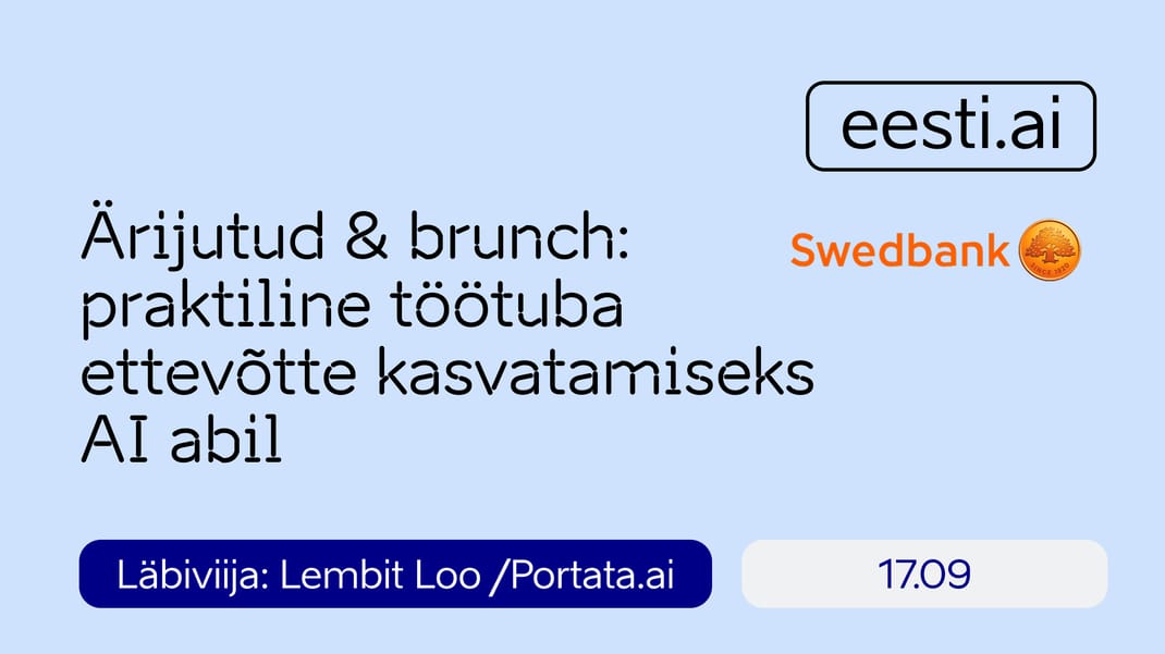 TALLINN - Ärijutud & brunch: praktiline töötuba ettevõtte kasvatamiseks AI abil