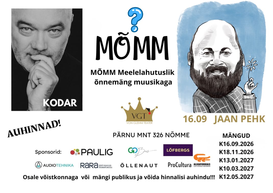 MÕMM - meelelahutuslik õnnemäng muusikaga ;) võistkonnapilet / publikupilet