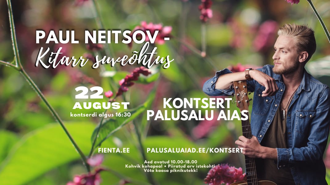 Paul Neitsov - Kitarr suveõhtus: kontsert Palusalu Aias — Otros · Nulga