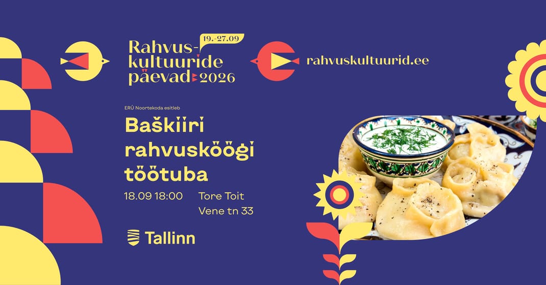 Flavour and Pattern: Bashkort cuisine cooking workshop — Gastronomía · Tallinn