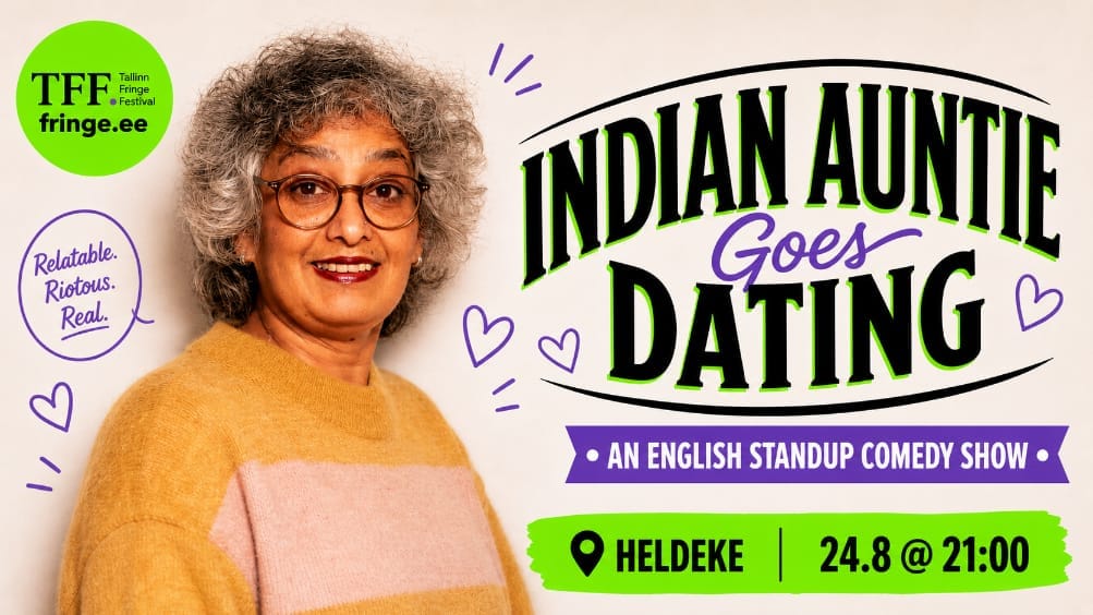 Indian Auntie goes Dating! — Otros · Tallinn
