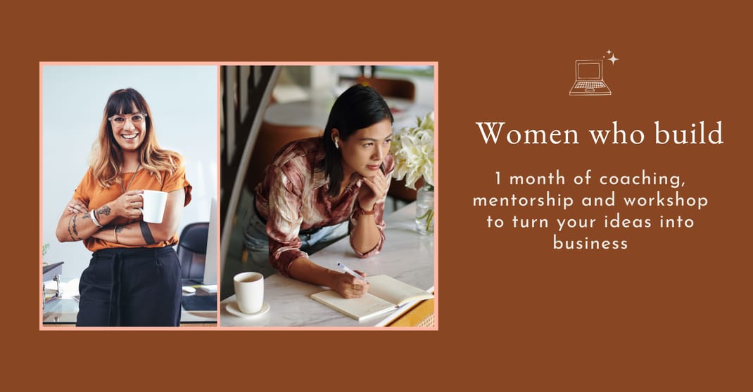 Women who build - coaching and mentorship program for women