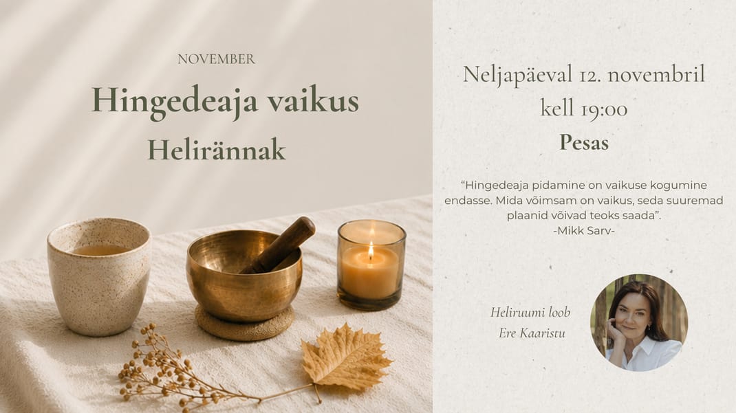 Helirännak. November - Hingedeaja vaikus