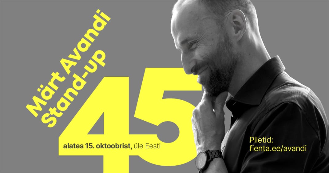 Märt Avandi stand-up "45"